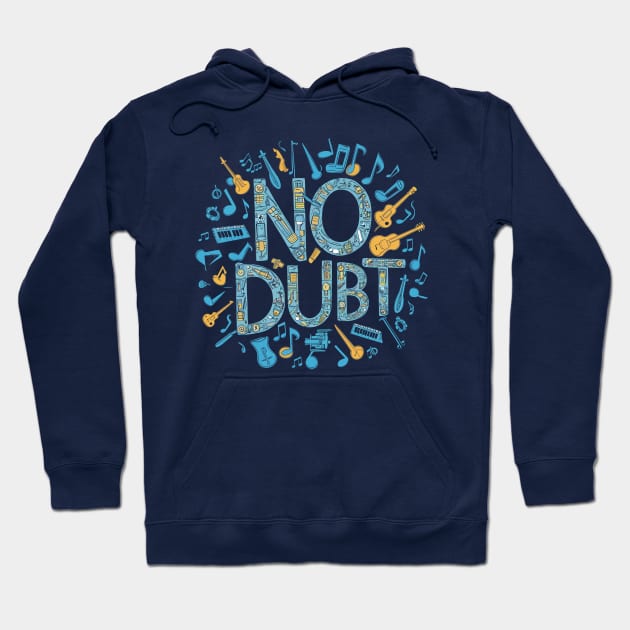 A whimsical composition of musical notes and instruments forming the shape of "No Doubt" Hoodie by StyleTops